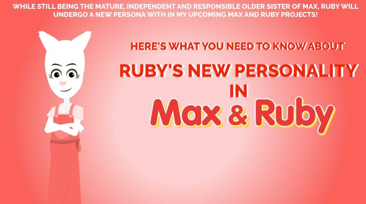 Max And Ruby Sign Ruby's New Personality In Max And Ruby by MaxAndRubyRocks1991 on DeviantArt