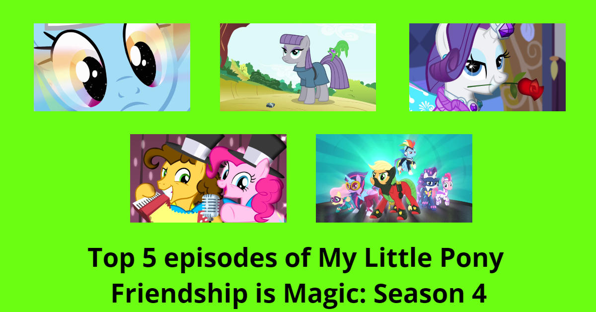 Top 5 Episodes From MLP FIM Season 4 By Gametendo64 On DeviantArt top-5-episodes-from-mlp-fim-season-4-by-gametendo64-on-deviantart
