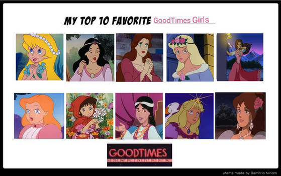 My Top 10 GoodTimes Entertainment Girls (My List)