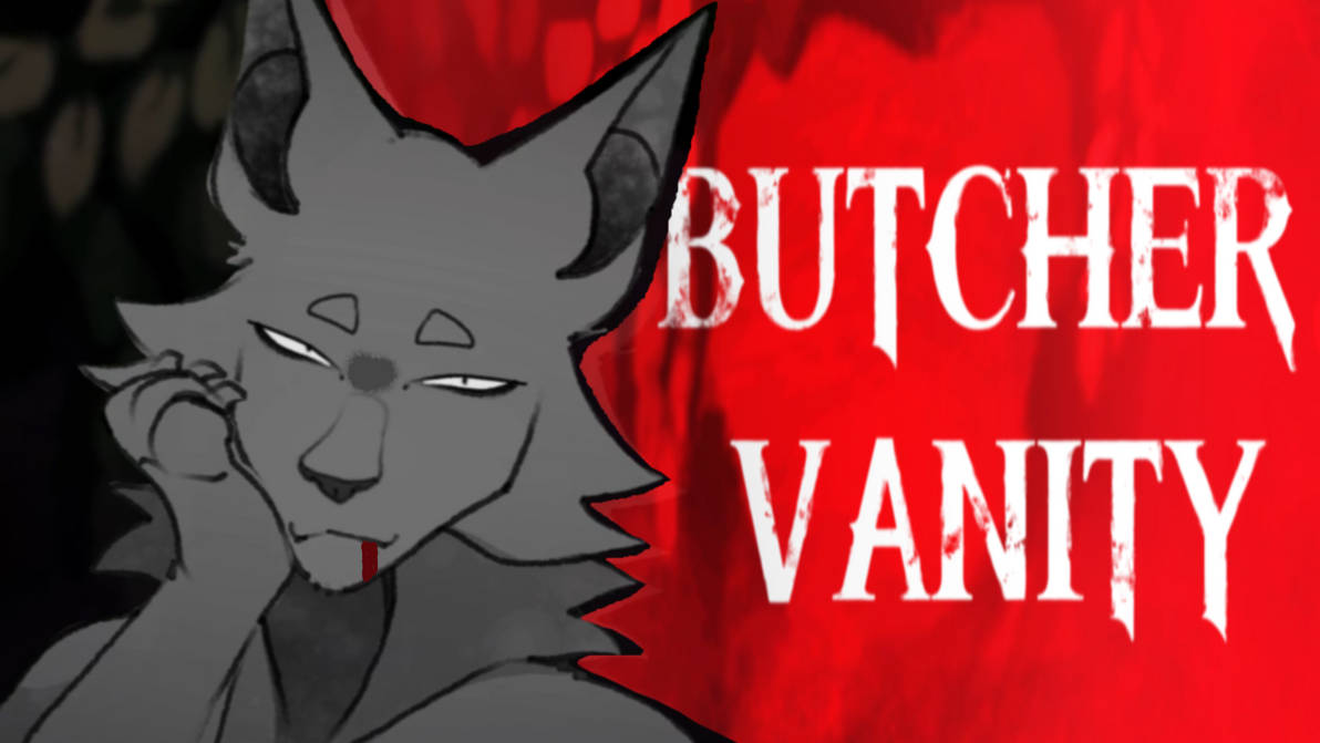 Butcher Vanity Animation BUTCHER VANITY || ANIMATION MEME YCH (open) by dicatdragon on DeviantArt