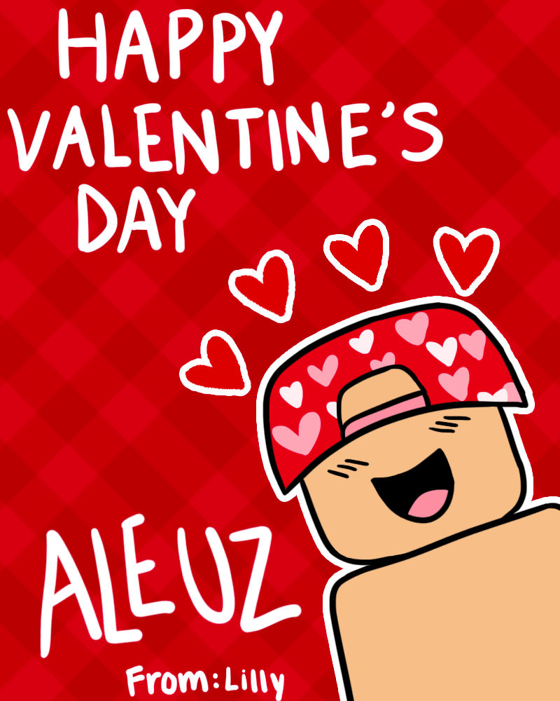 Valentine S Day Card 2 Aleuz By Lilly51701 On Deviantart - roblox gamer by lilly51701 on deviantart