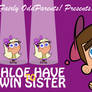 Chloe Have to Twin Sister Title Card