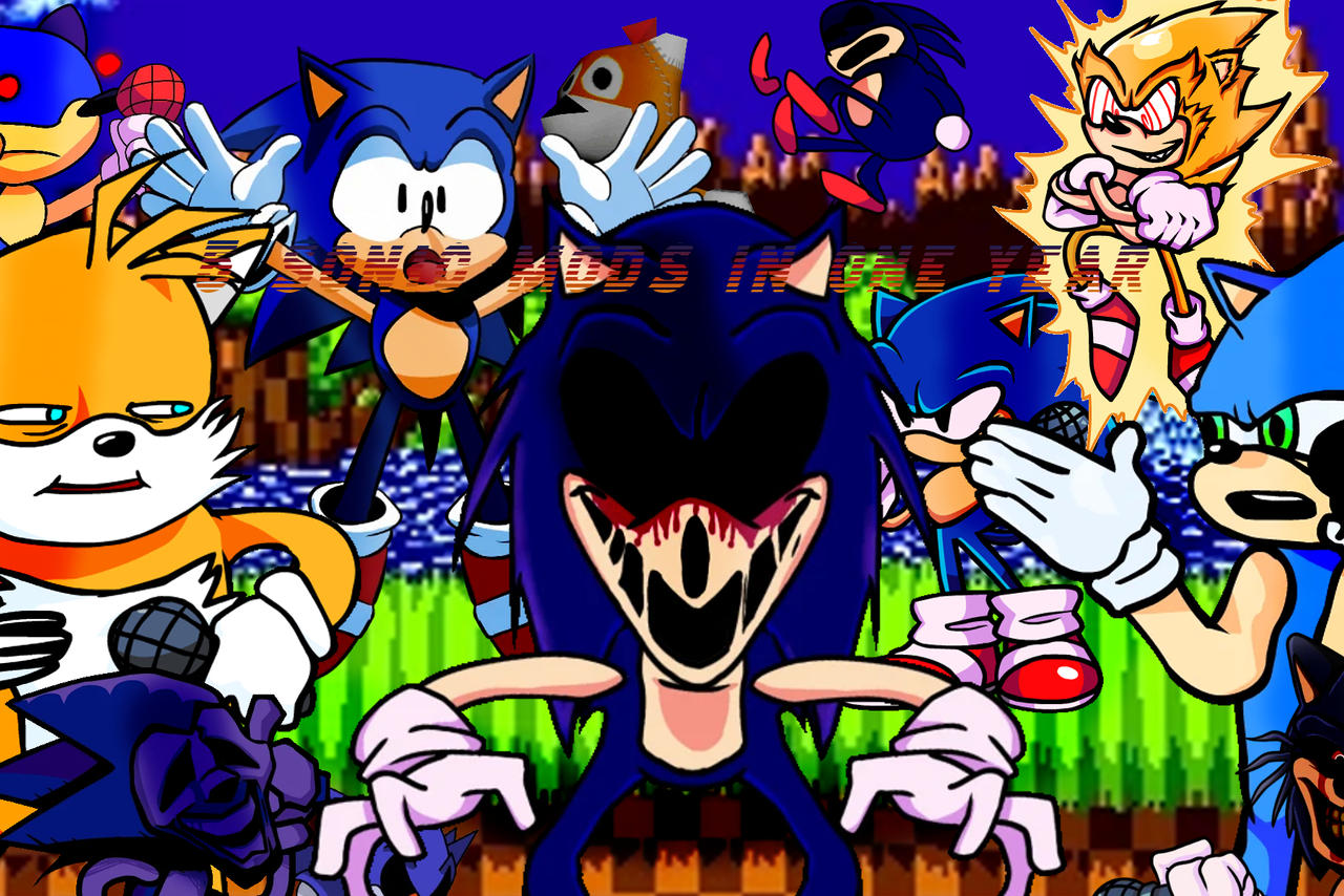 5 Sonic mods in One year by Geonic567Daniel on DeviantArt