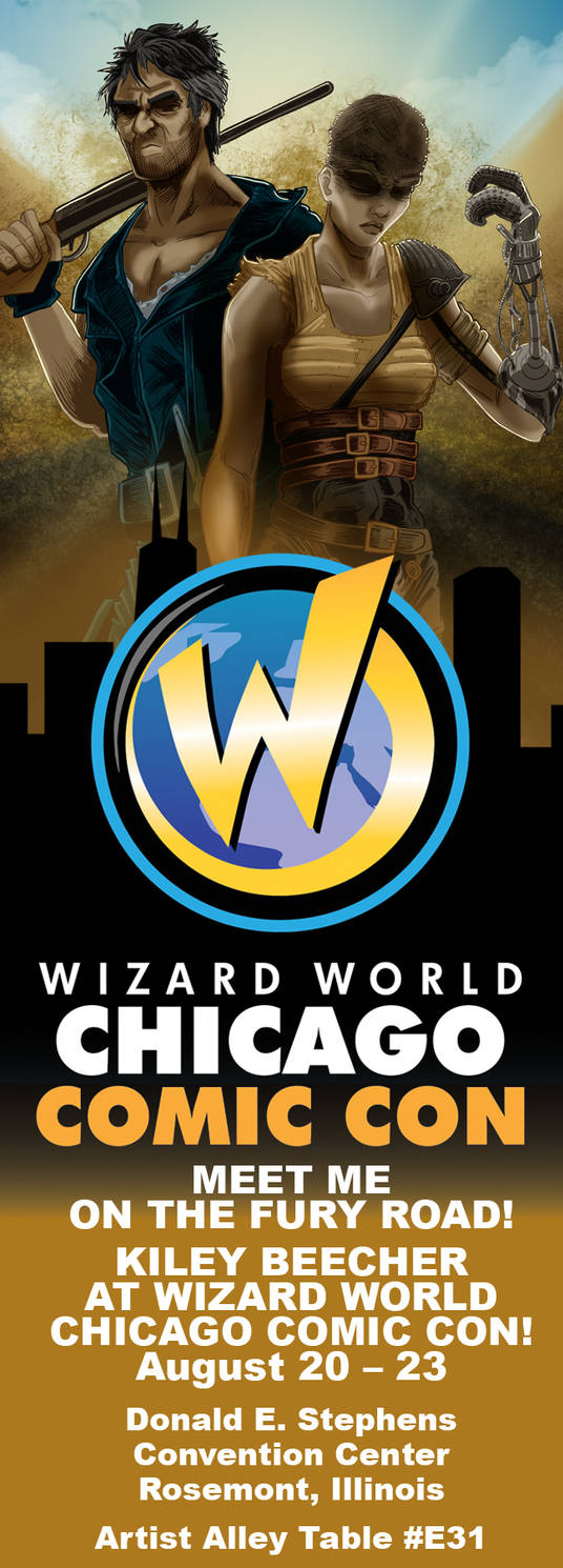 Wizard World Chicago 2015 Ad by KileyBeecher Wizard World Chicago 2015 Ad by KileyBeecher