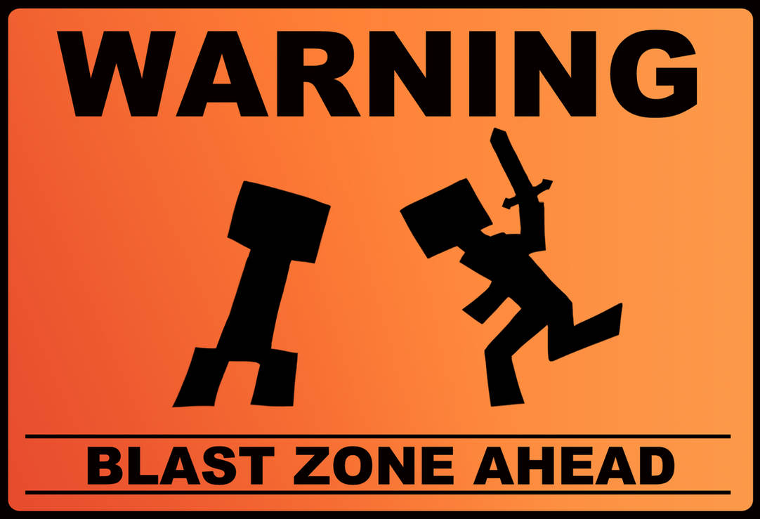 Minecraft Warning Sign by Brittlebear on DeviantArt