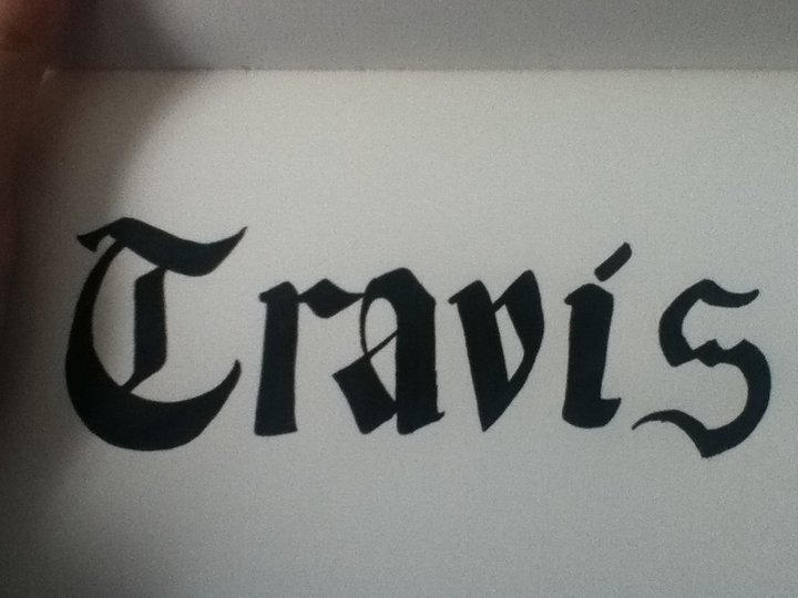 Cursive Travis Travis Calligraphy by KatCantDance on DeviantArt