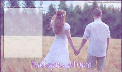 Minco and Faelwyn