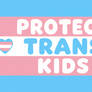 Protect Trans Kids