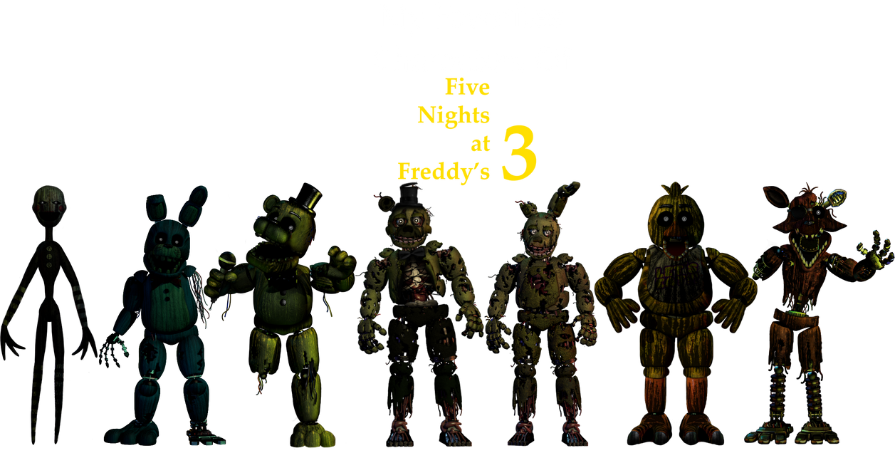 My Favorites Characters Of FNAF 3 V3 by mauricio2006 on DeviantArt