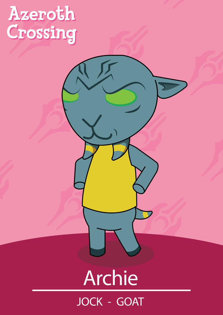 Archie - Azeroth Crossing by Otchono on DeviantArt