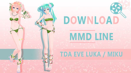 MMD Release: TDA Eve Miku and Luka