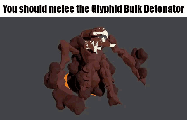Glyphid Exploder Gif You should melee the Glyphid Bulk Detonator NOW by crusaderspy on ...