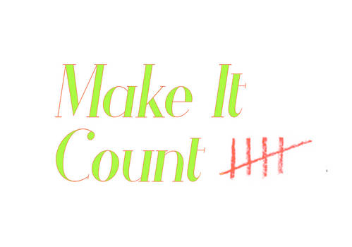 Make It Count