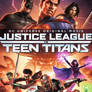 Justice League vs Teen Titans Movie Poster