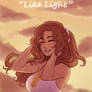 --Like Light--