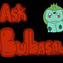 Ask Bulbasaur