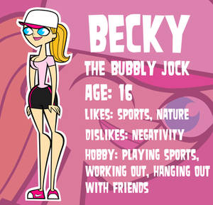 Becky: The Bubbly Jock