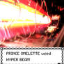 PRINCE OMELETTE used HYPER BEAM!