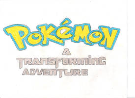 Pokemon: A Transforming Adventure