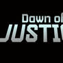DAWN OF JUSTICE (TV Show)