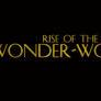 Rise of The Wonder-Woman (movie)