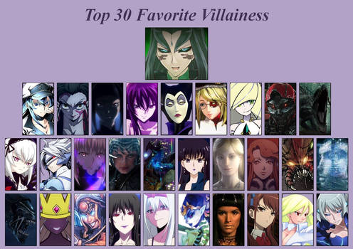 Top 30 Favorite Villainess