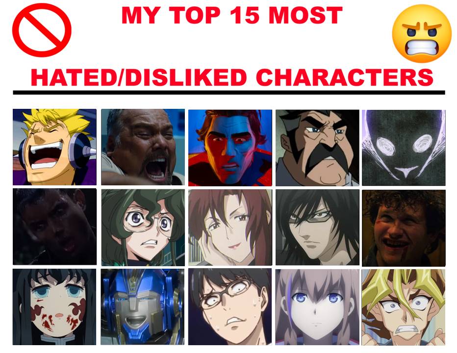Dislight Characters My Top 15 Most Hated/Disliked Characters by artdog22 on DeviantArt