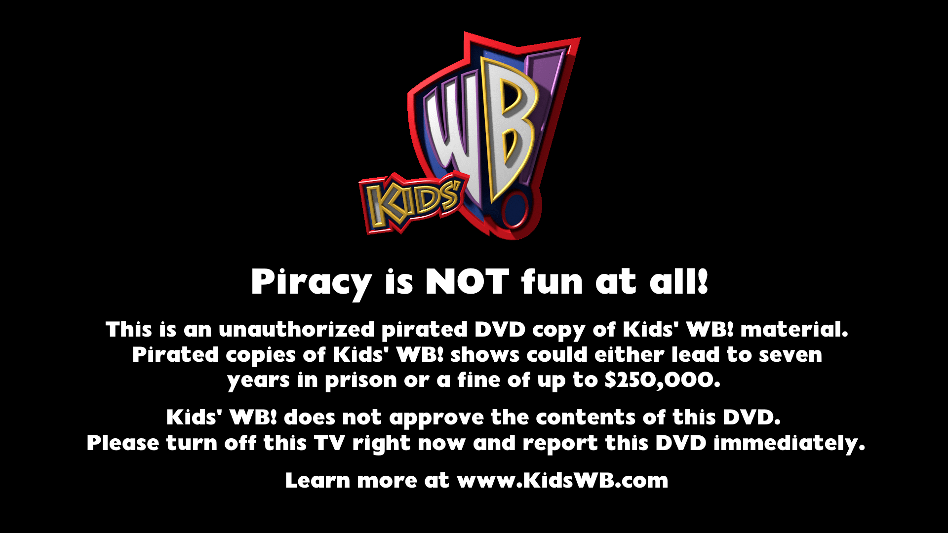 Kids' WB! Anti-Piracy Screen by lukesamsthesecond on DeviantArt
