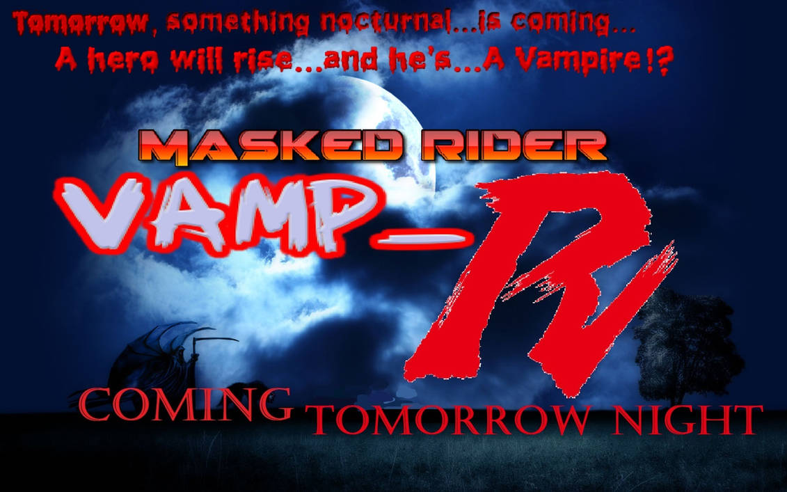Vamp R S Fall Masked Rider Vamp-R Promo Pic (Tomorrow)! by WolfKnight30 on DeviantArt