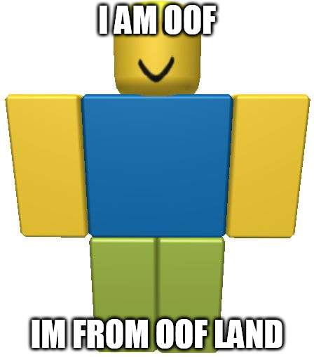 Noob Said Oof By Snipersteve2wasback On Deviantart - oof lands roblox