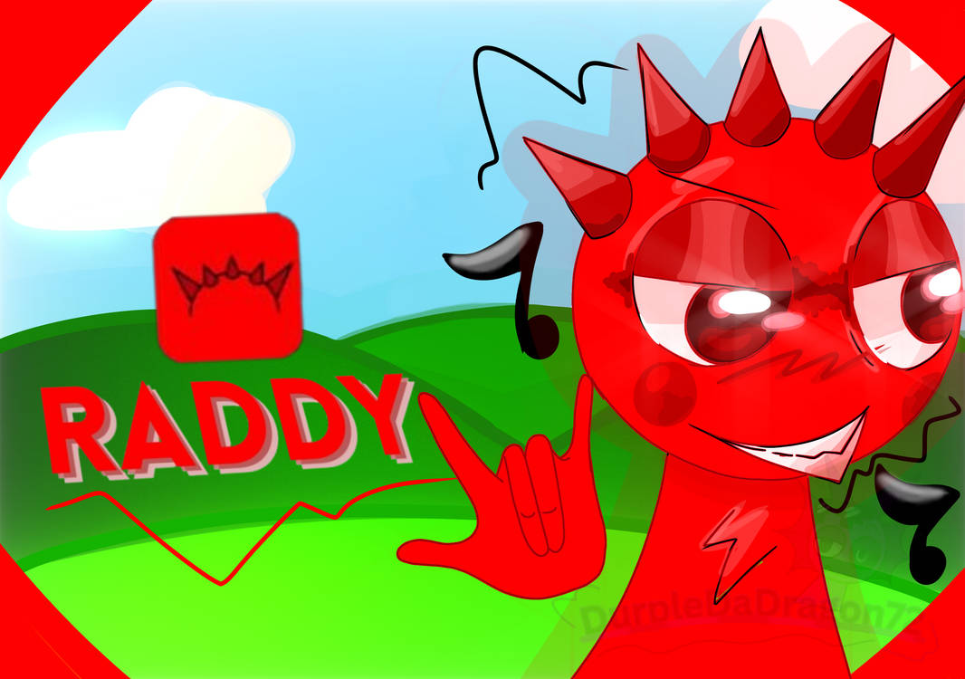 Sprunki Raddy Blue Sprunki Raddy (2) by DurpleDaDragon72 on DeviantArt