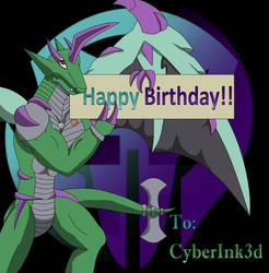 Happy Bithday CyberInk3d!