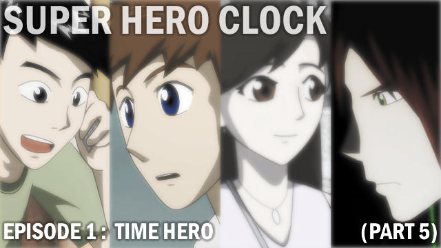 Super Hero Clock Episode 1 Part 5 cover