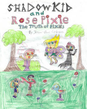 Shadow Kid And Rose Pixie: The Truth Of Pixies