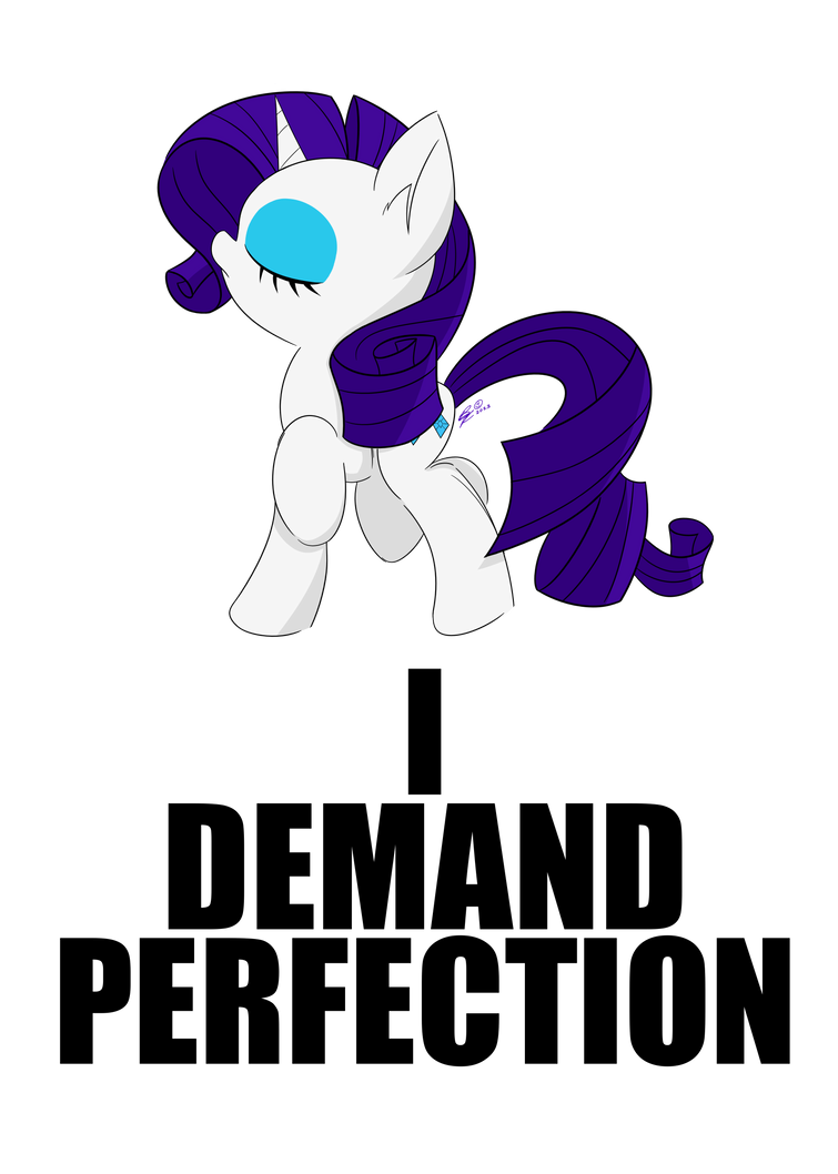 Rarity Demands Perfection by 25UltraGamer on DeviantArt