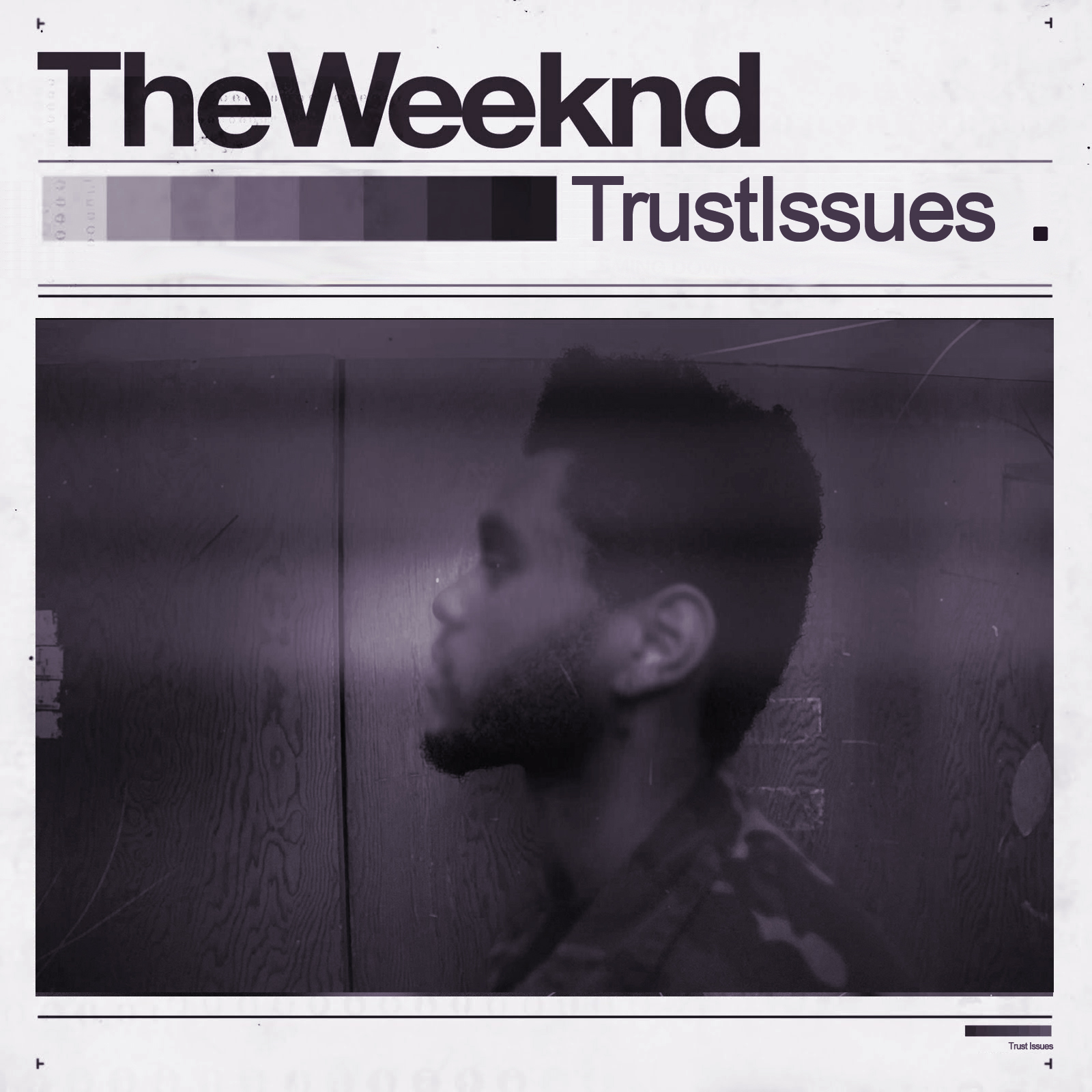 Trust Issues The Weeknd