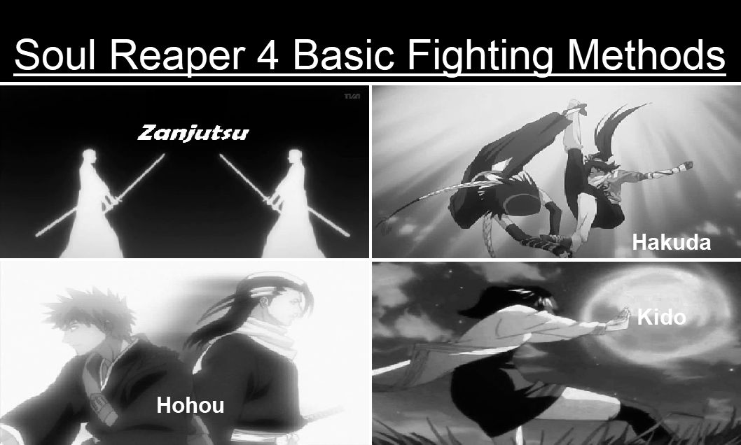 Soul Reaper 4 basic fighting Methods by NickNinja02 on DeviantArt