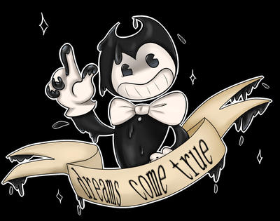 Bendy And The Ink Machine Dreams Come True By Sketchescape