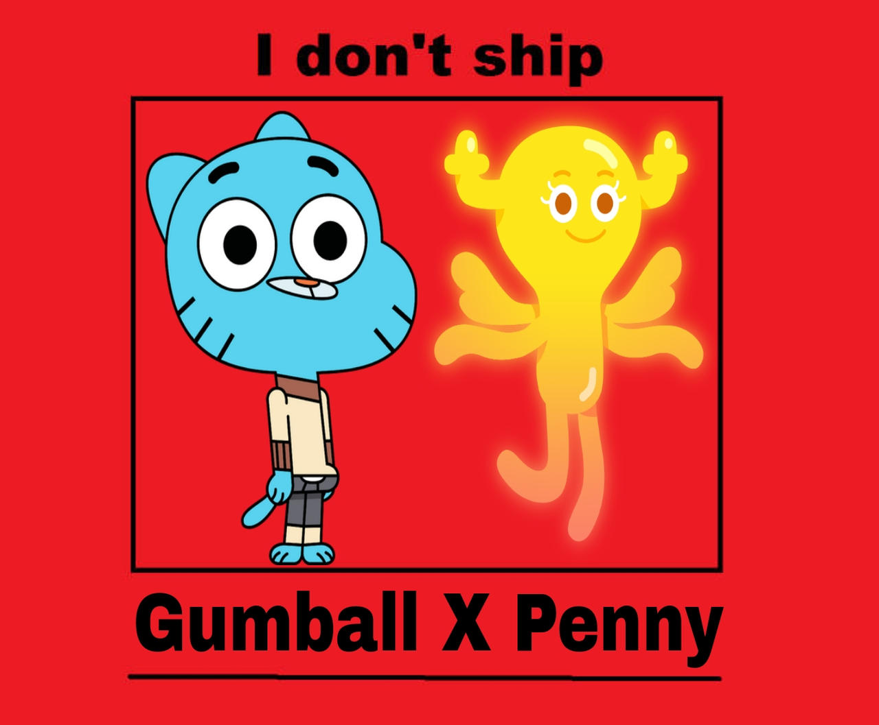 Penwin I don't ship Gumball X Penny by DarwinFan2000 on DeviantArt