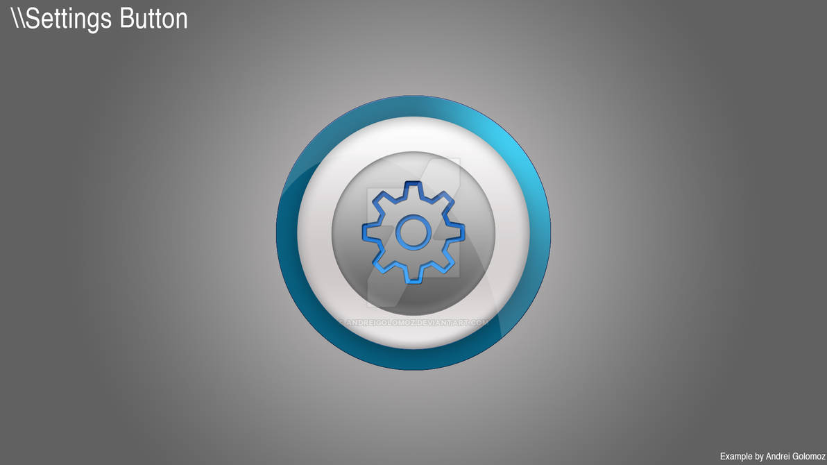 Realistic Settings Button Settings Button by AndreiGolomoz on DeviantArt
