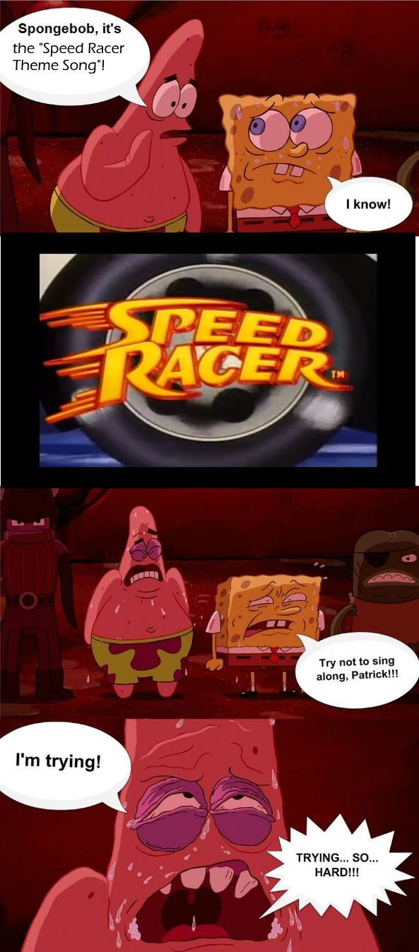 SpongeBob, it's the Speed Racer Theme Song! by LewdChuckE on DeviantArt