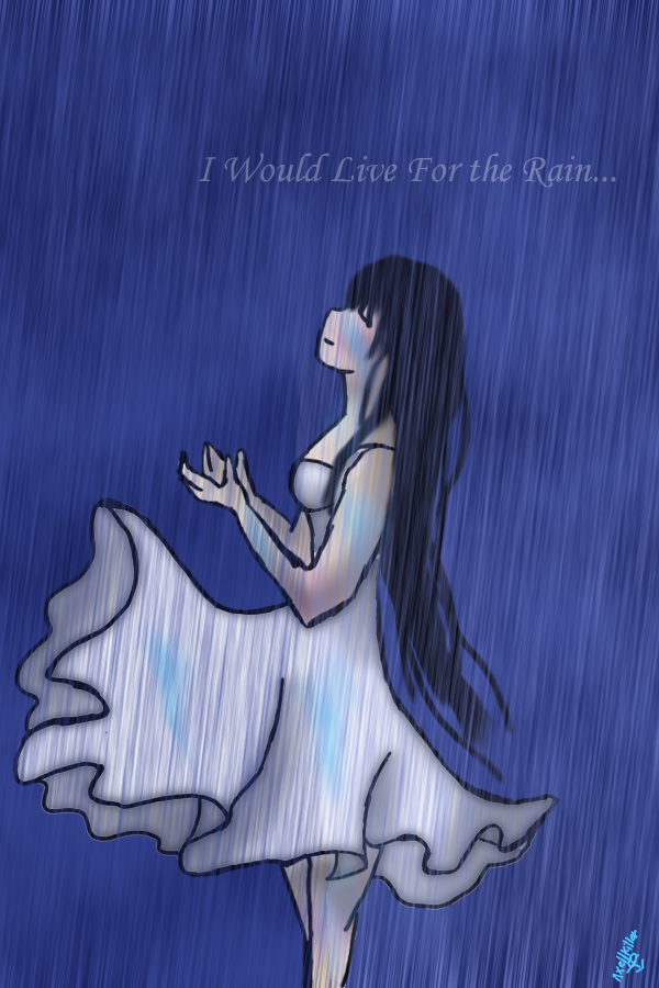 Live for the rain