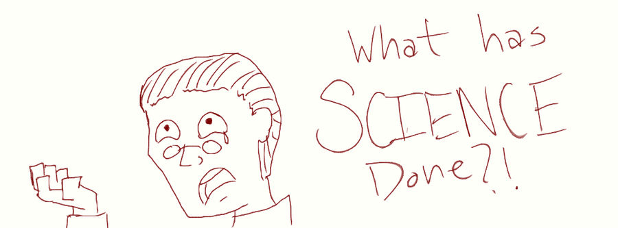 SCIENCE by DarkLurker003 on DeviantArt