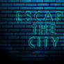 Escape the City