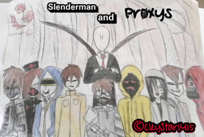 Slenderman and proxys