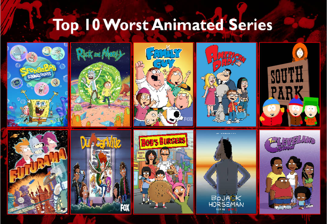 Top 10 Worst Animated Series Template by air30002 on DeviantArt