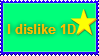 I dislike 1D