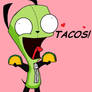 Gir and his Tacos