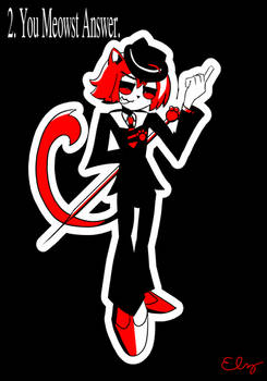 You Meowst Answer.
