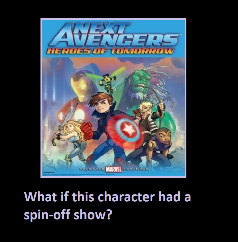 What if Next Avengers had a spin-off show? by ChipmunkRaccoonOz on DeviantArt What if Next Avengers had a spin-off show? by ChipmunkRaccoonOz on DeviantArt